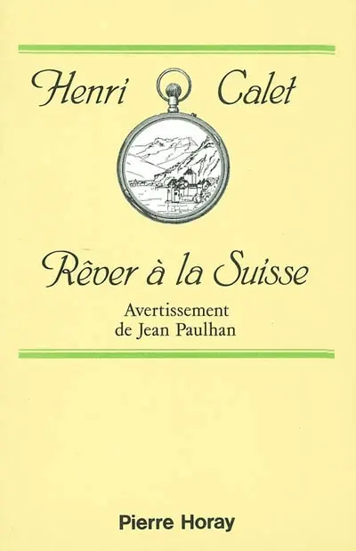Rêver à la Suisse