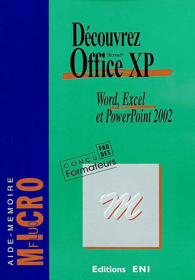 Découvrez Office XP : Word, Excel et PowerPoint 2002