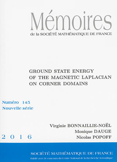 Mémoires de la Société mathématique de France, n° 145. Ground state energy of the magnetic Laplacian on corner domains