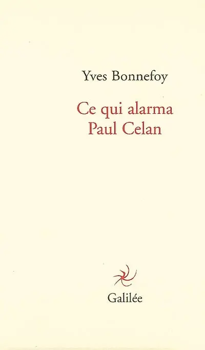 Ce qui alarma Paul Celan