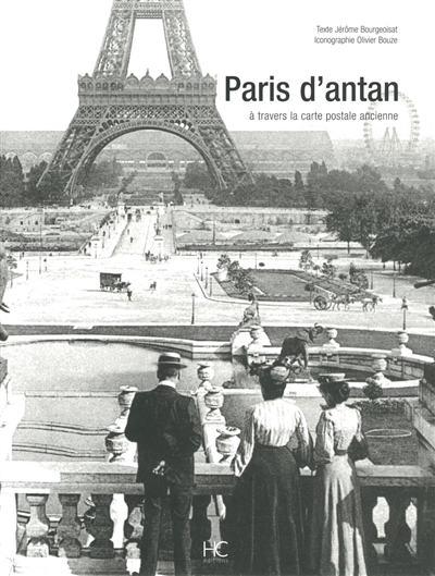 Paris d'antan à travers la carte postale ancienne