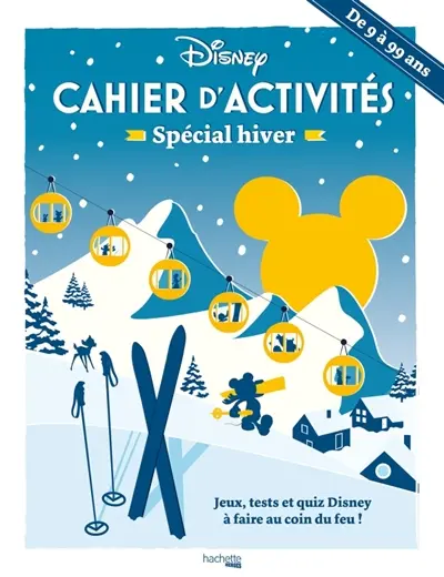Cahier d'activités spécial hiver Disney : de 9 à 99 ans