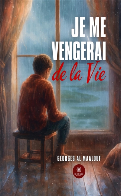 Je me vengerai de la vie