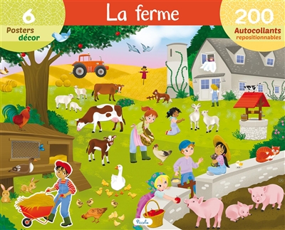 La ferme : 6 posters décor, 200 autocollants repositionnables