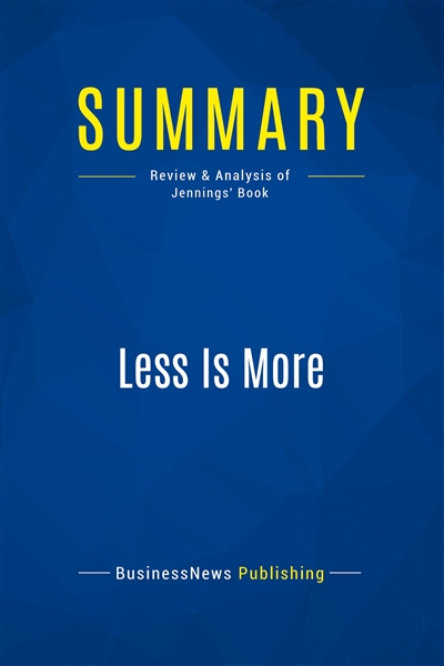 Summary : Less Is More :...