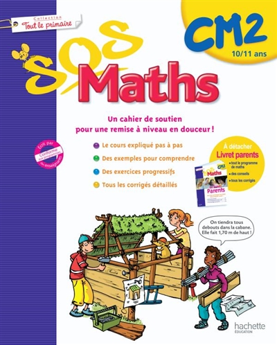 SOS maths CM2, 10-11 ans : un cahier de soutien pour une remise à niveau en douceur !