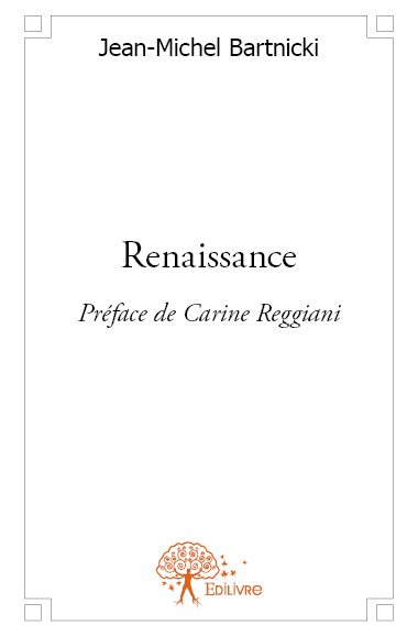 Renaissance : Préface de Carine Reggiani, Textes de chansons