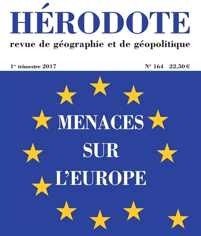 hérodote, n° 164. menaces sur l'europe