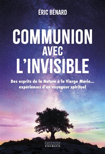 Communion avec l'invisible...