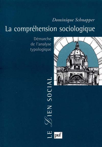 La compréhension sociologique : démarche de l'analyse typologique