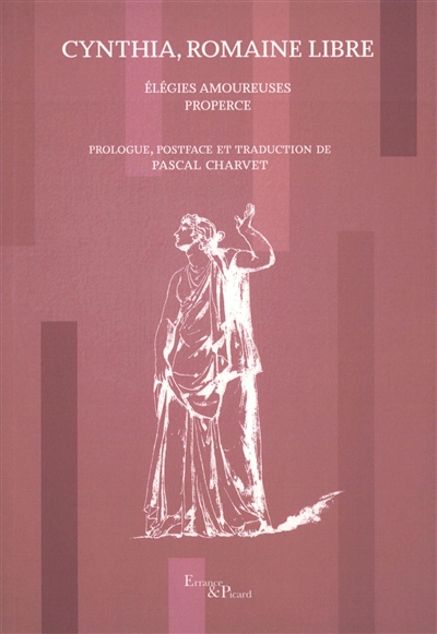 Cynthia, Romaine libre : élégies amoureuses de Properce