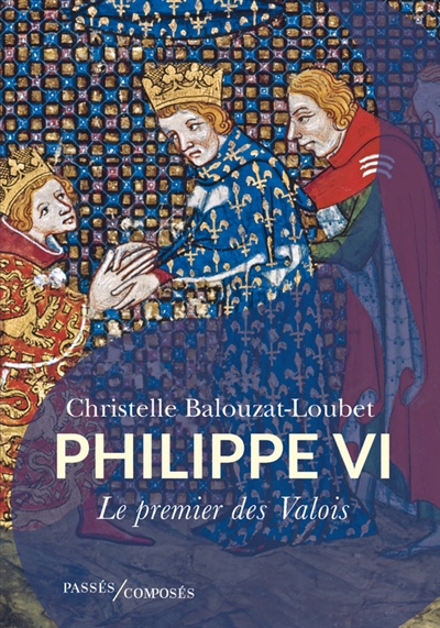 Philippe VI : le premier des Valois