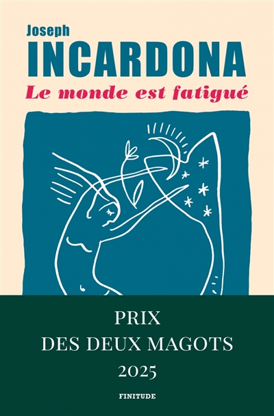 Le monde est fatigué