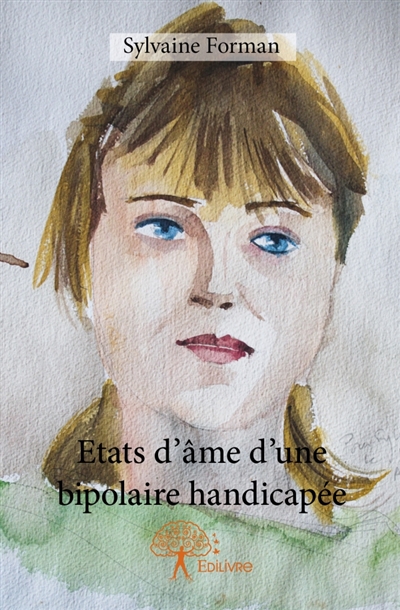 Etats d'âme d'une bipolaire...
