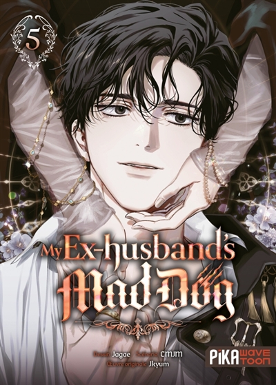 My ex-husband's mad dog, tome 5