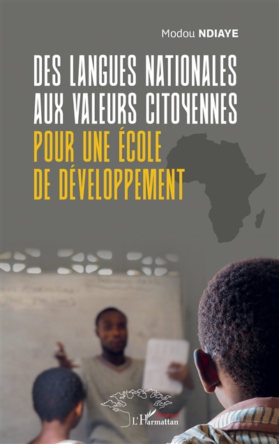 Des langues nationales aux valeurs citoyennes : pour une école de développement