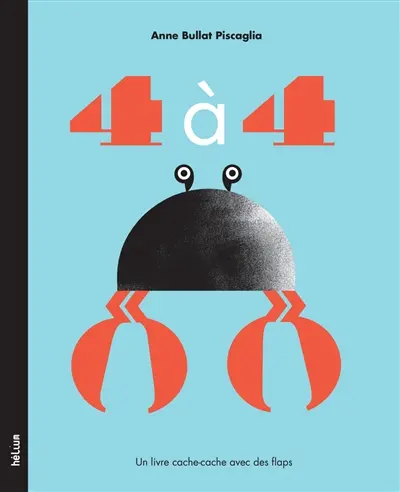 4 à 4 : un livre cache-cache avec des flaps