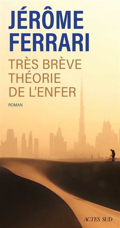 Contes de l'indigène et du voyageur. Très brève théorie de l'enfer