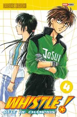 Whistle ! : rêve de champion. Vol. 4