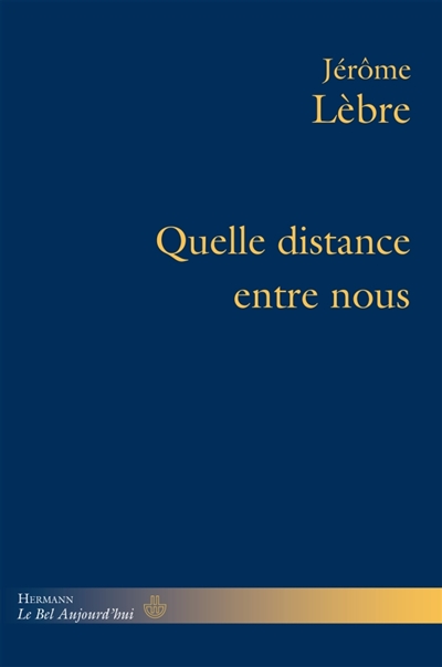 Quelle distance entre nous ?