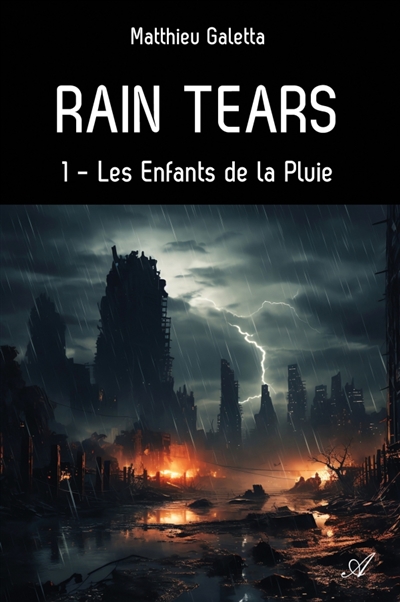 Rain tears, T1 : Les...