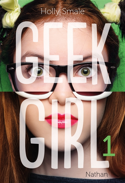 Geek girl. Vol. 1
