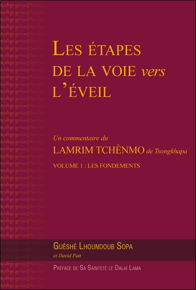 Les Etapes de La Voie Vers L'éveil - Volume 1: Les fondements