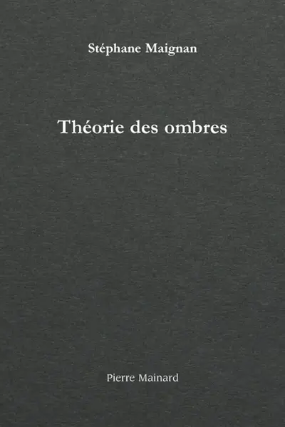Théorie des ombres : aphorismes