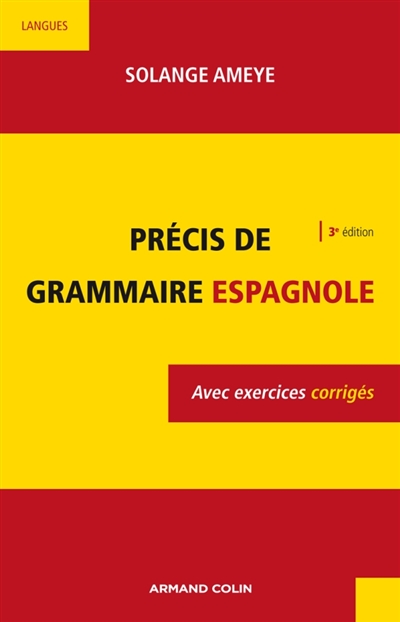 Précis de grammaire espagnole : avec exercices corrigés
