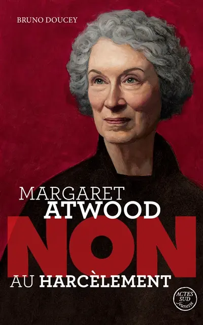 Margaret Atwood : non au harcèlement