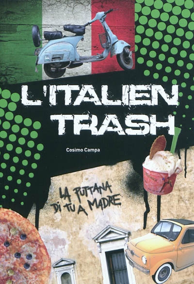L'italien trash
