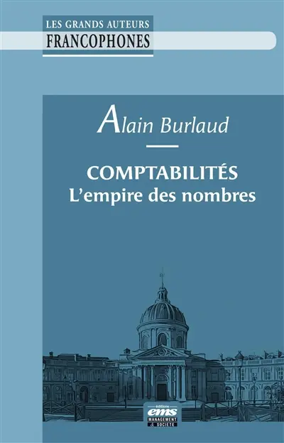 Comptabilités : l'empire des nombres