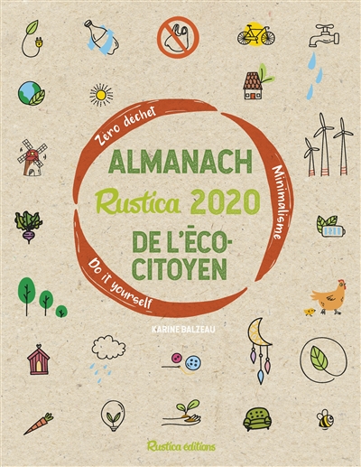 Almanach Rustica 2020 de l'écocitoyen : zéro déchet, minimalisme, do it yourself