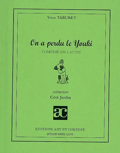 On a perdu le Youki : comédie en 3 actes