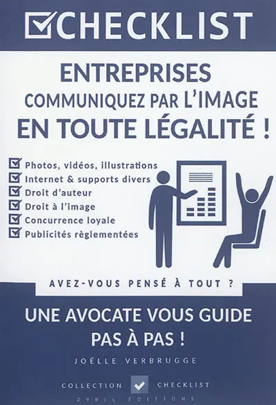 Entreprises : communiquez par l'image en toute légalité !