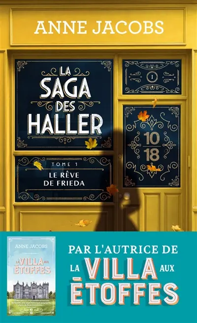 La saga des Haller. Vol. 1. Le rêve de Frieda