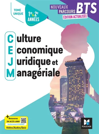 Culture économique, juridique et managériale, BTS 1re & 2e années : tome unique