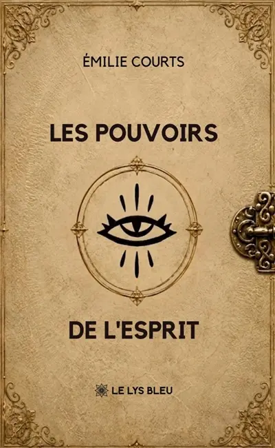 Les pouvoirs de l'esprit