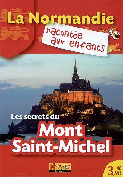 Les secrets du Mont Saint-Michel