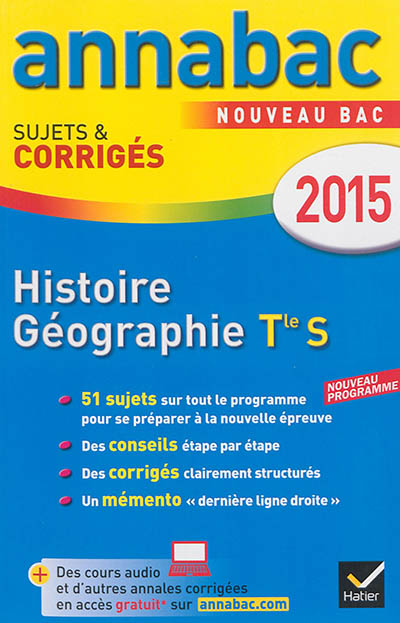 Histoire géographie terminale série S : nouveau bac 2015 : nouveau programme