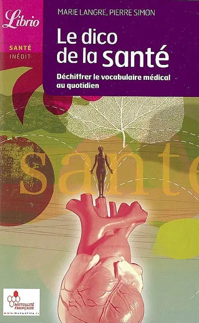 Le dico de la santé : déchiffrer le vocabulaire médical au quotidien
