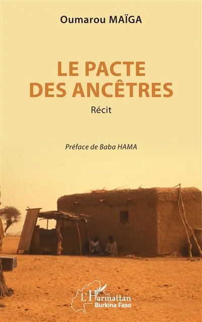 Le pacte des ancêtres : récit