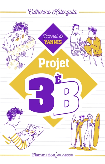 Projet 3e B. Vol. 2. Journal de Yannis