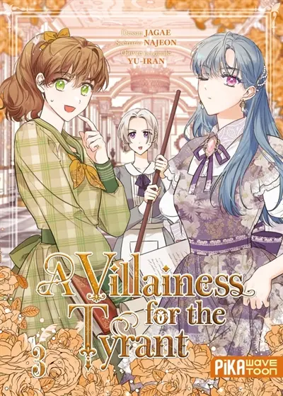 A villainess for the tyrant. Vol. 3