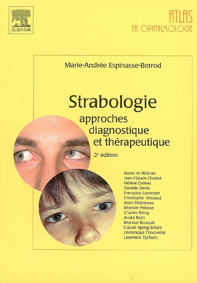 Strabologie : approches diagnostique et thérapeutique