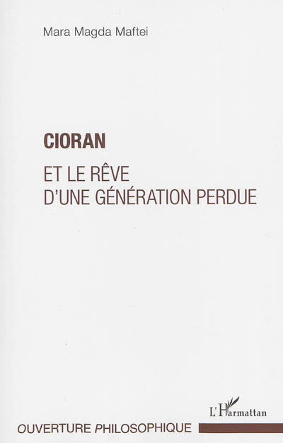 Cioran et le rêve d'une génération perdue