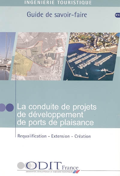 La conduite de projets de développement de ports de plaisance : requalification, extension, création