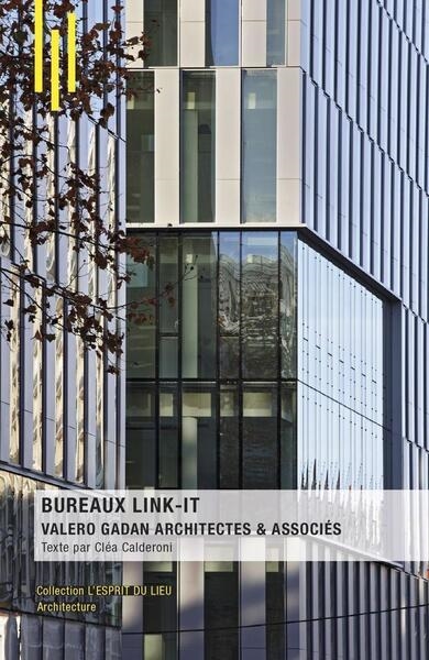 Bureaux Link-It : Valero Gadan architectes & associés