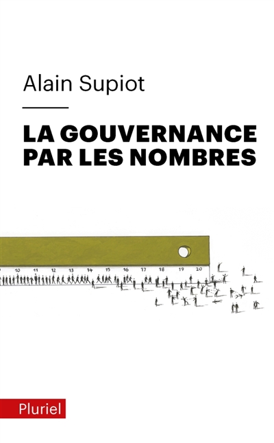 La gouvernance par les nombres : cours au Collège de France (2012-2014)