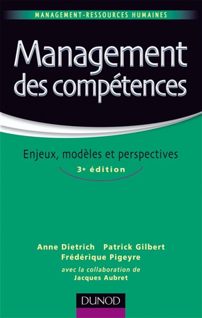 Management des compétences : enjeux, modèles et perspectives